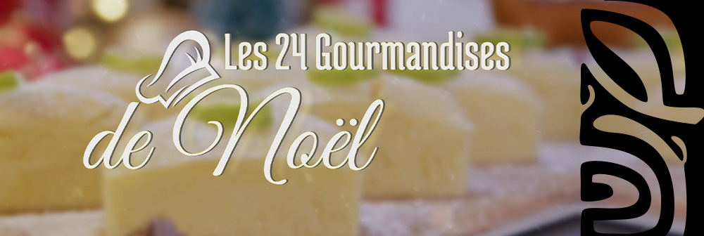 Les 24 gourmandises de Noël • TNTV Tahiti Nui Télévision